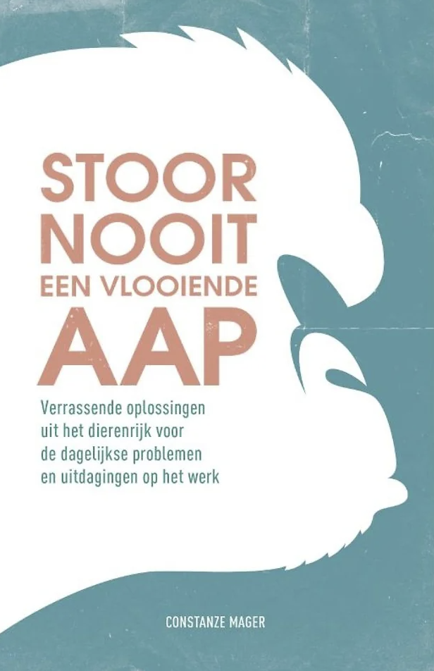 Boek: stoor nooit een vlooiende aap. Kaft van Managementboek.